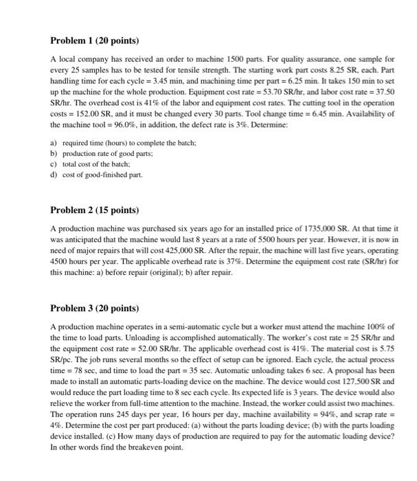 Solved Problem 1 20 Points A Local Company Has Received An 8000