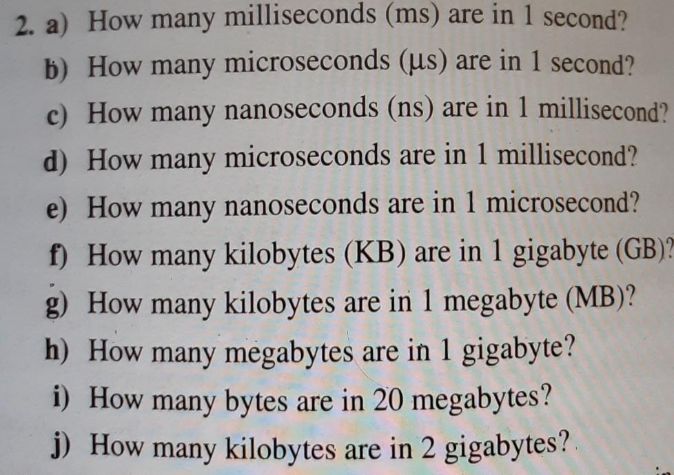 Solved 2 A How Many Milliseconds ms Are In 1 Second B Chegg