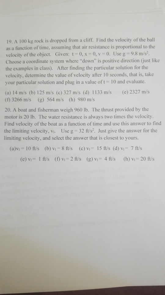 Solved 19. A 100 kg rock is dropped from a cliff. Find the | Chegg.com