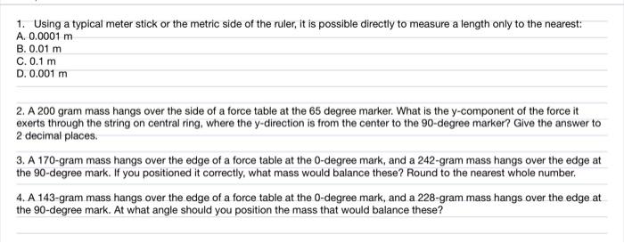 Solved 1. Using a typical meter stick or the metric side of | Chegg.com