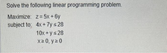 Solved Solve the following linear programming problem. | Chegg.com