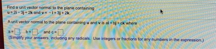 Solved Find a unit vector normal to the plane containing u = | Chegg.com