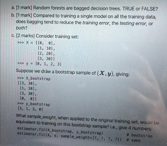 Solved B. [1 Mark] Compared To Training A Single Model On | Chegg.com