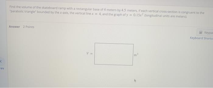 Find the volume of the skateboard ramp with a | Chegg.com