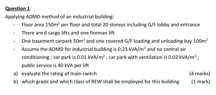 Solved Question 1 Applying ADMD method of an industrial | Chegg.com