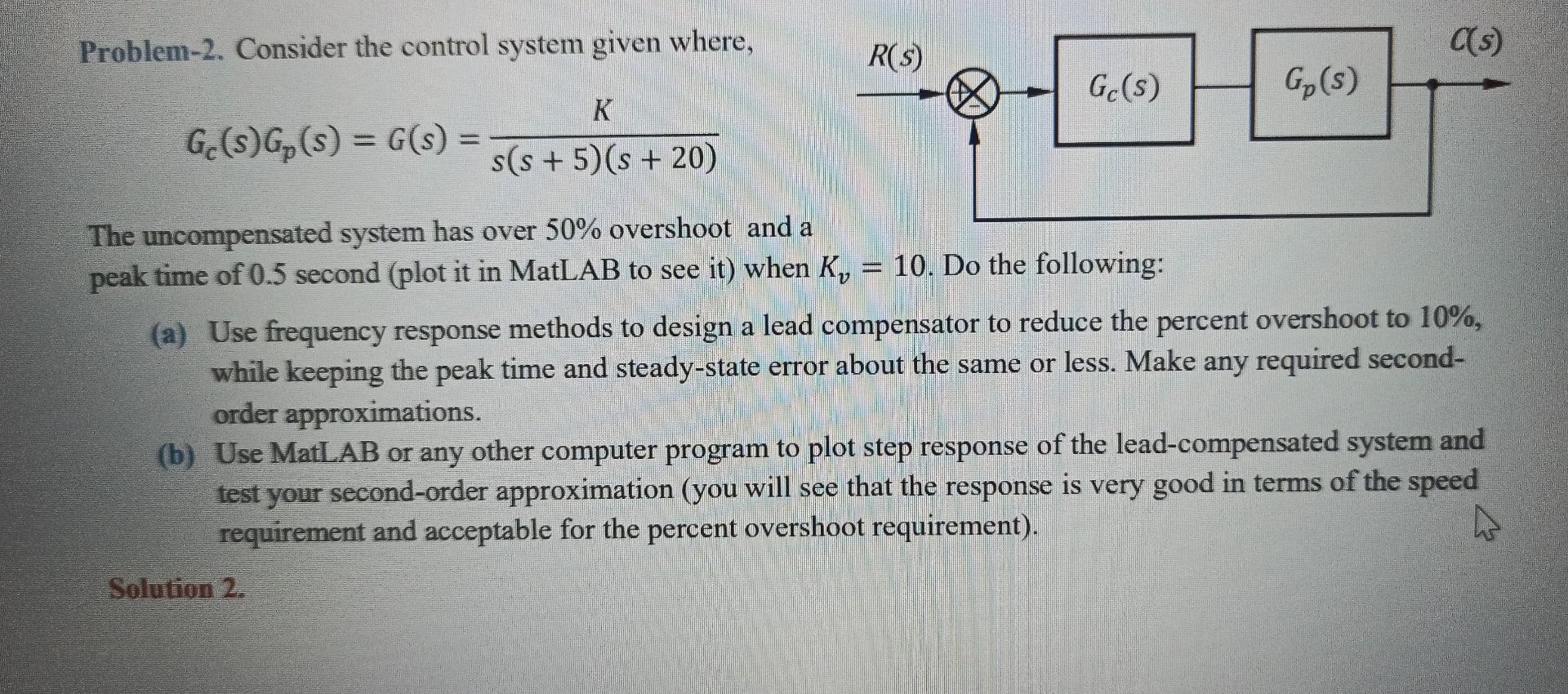 Solved Problem-2. Consider the control system given where, | Chegg.com