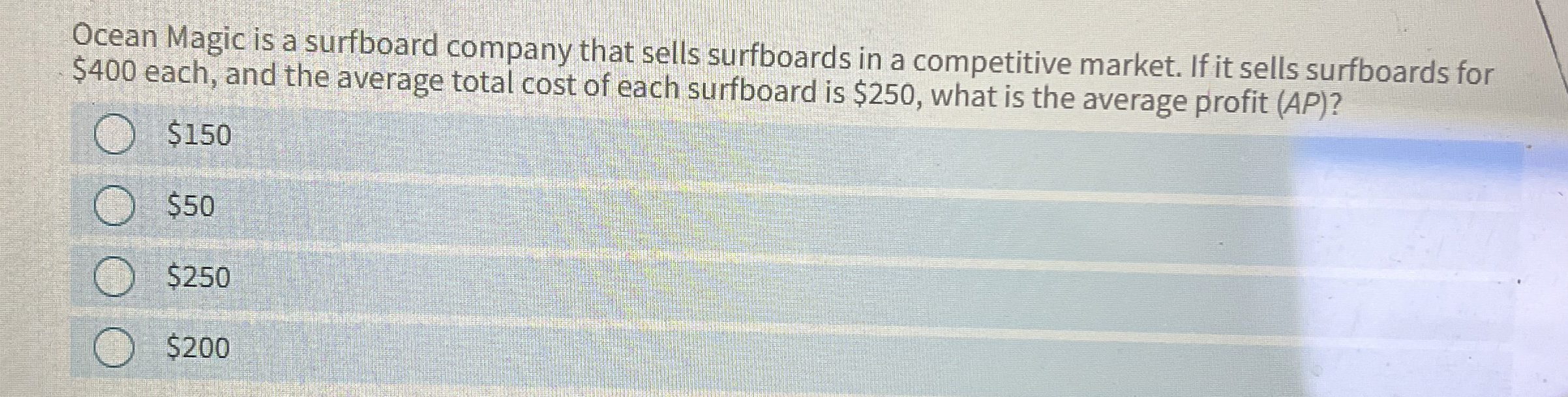 Solved Ocean Magic is a surfboard company that sells