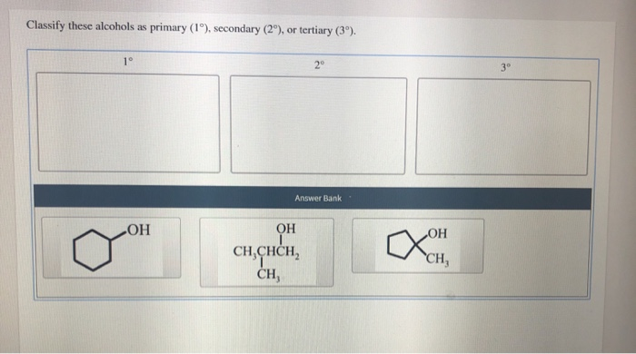 Solved Classify These Alcohols As Primary Secondary Chegg Com