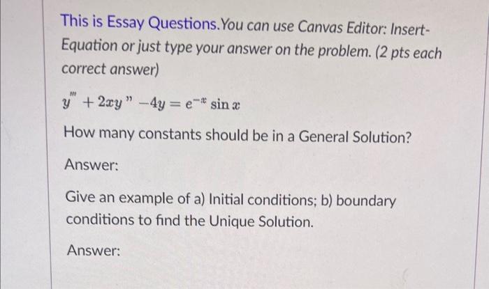 Solved This is Essay Questions.You can use Canvas Editor: | Chegg.com