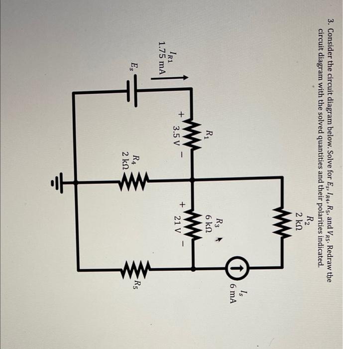 Solved 3. Consider the circuit diagram below. Solve for Es, | Chegg.com