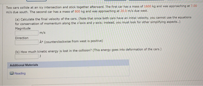 Solved Two cars collide at an icy intersection and stick | Chegg.com