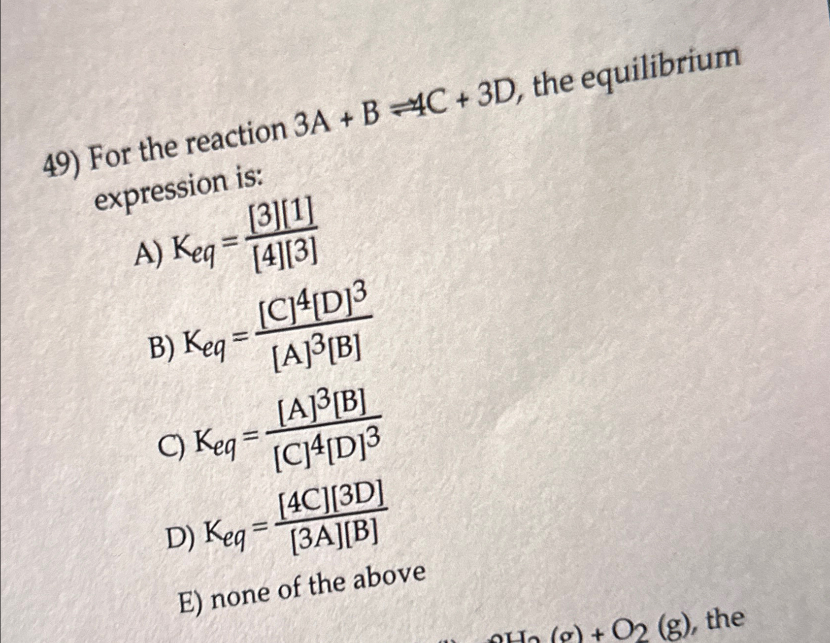 Solved For the reaction 3A+B=4C+3D, ﻿the equilibrium | Chegg.com