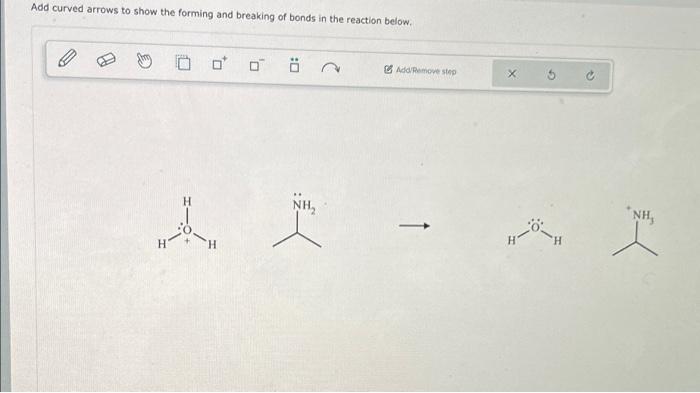 Solved Add curved arrows to show the forming and breaking of | Chegg.com