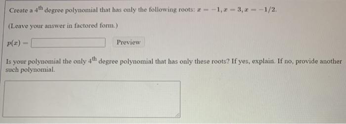 Solved Create a 4th degree polynomial that has only the | Chegg.com