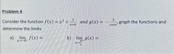Solved Problem 4 Consider the function f(x) = x² + determine | Chegg.com