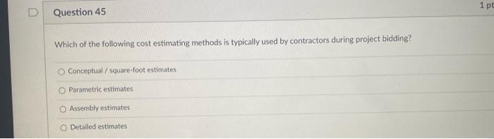 Solved D Question 46 At which project phase do we first need | Chegg.com