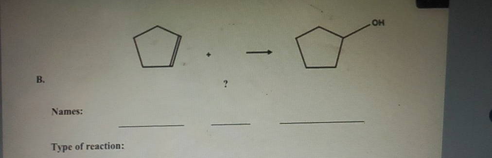 Solved B.?Names:Type Of Reaction: | Chegg.com