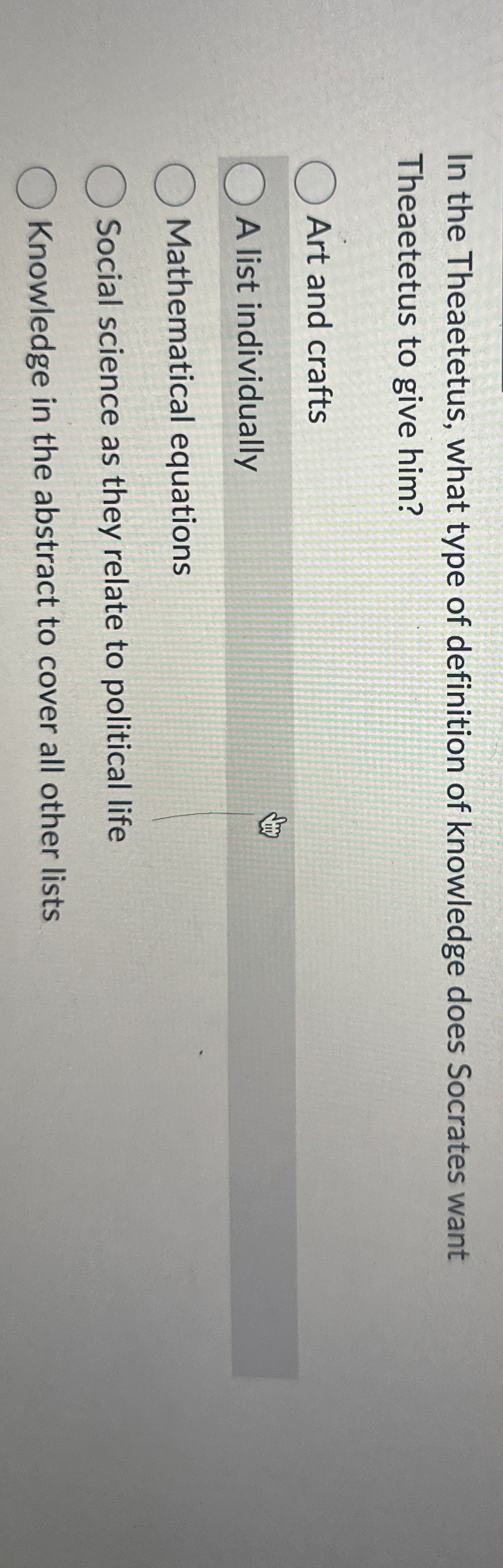 Solved In the Theaetetus, what type of definition of