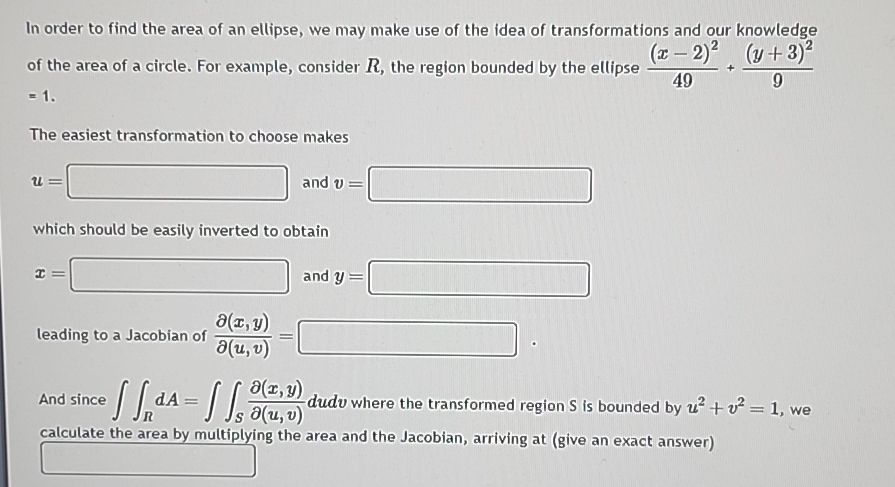 Solved In order to find the area of an ellipse, we may make | Chegg.com