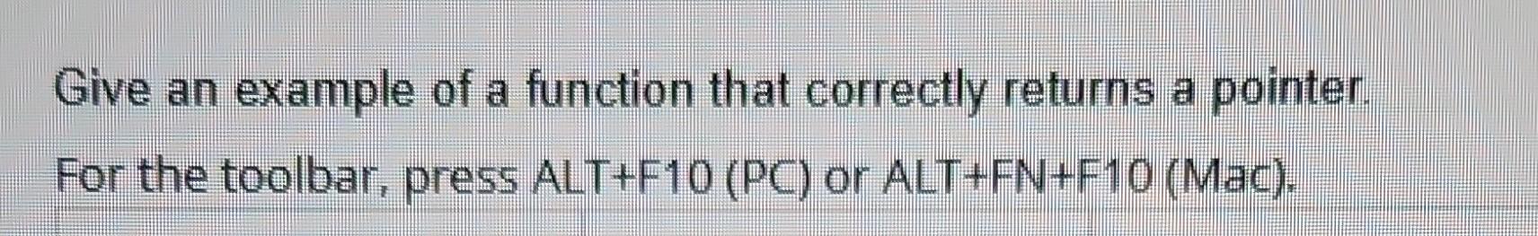 Solved Give an example of a function that correctly returns | Chegg.com
