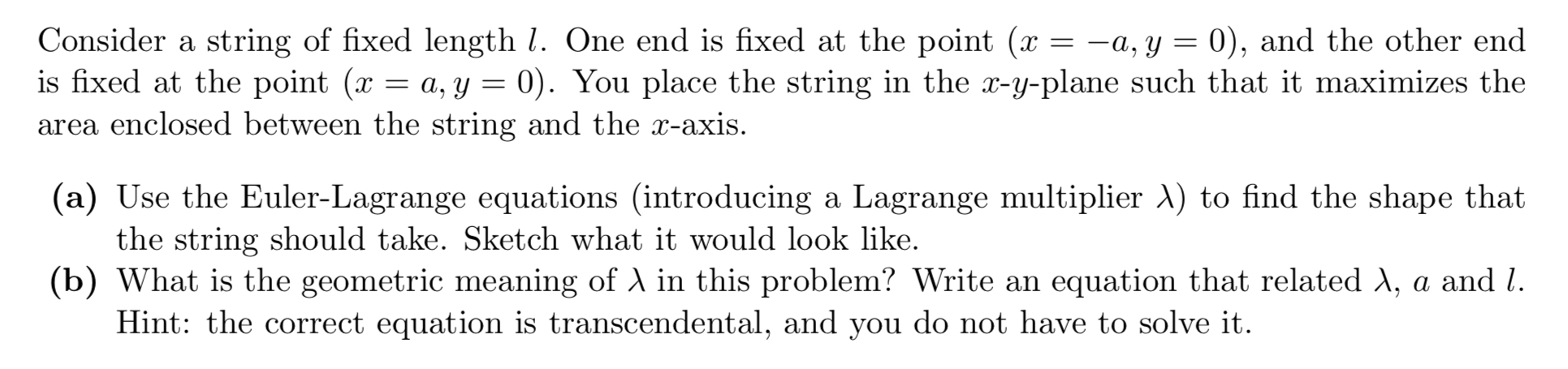 Consider a string of fixed length l. ﻿One end is | Chegg.com