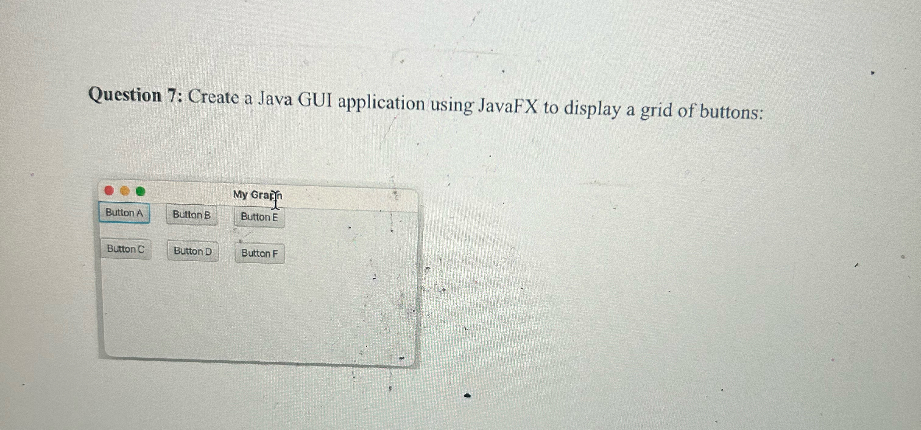 Question 7: Create a Java GUI application using | Chegg.com