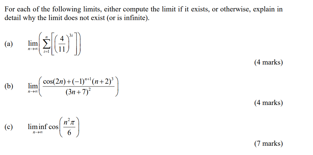 Solved For each of the following limits, ﻿either compute the | Chegg.com