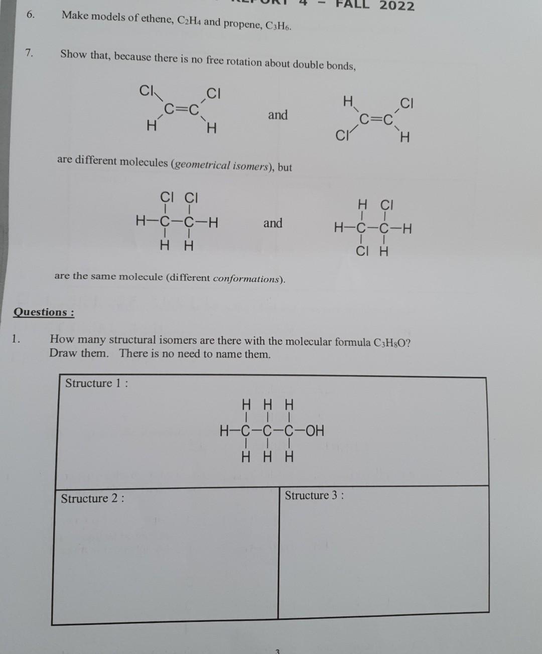 Solved 6. Make models of ethene C2H4 and propene C3H6. 7