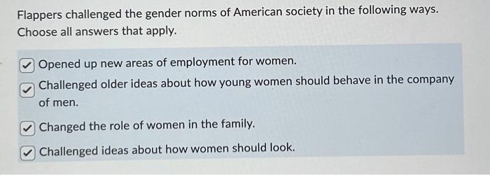 Solved Flappers challenged the gender norms of American | Chegg.com