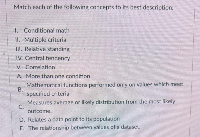 Solved Match each of the following concepts to its best | Chegg.com