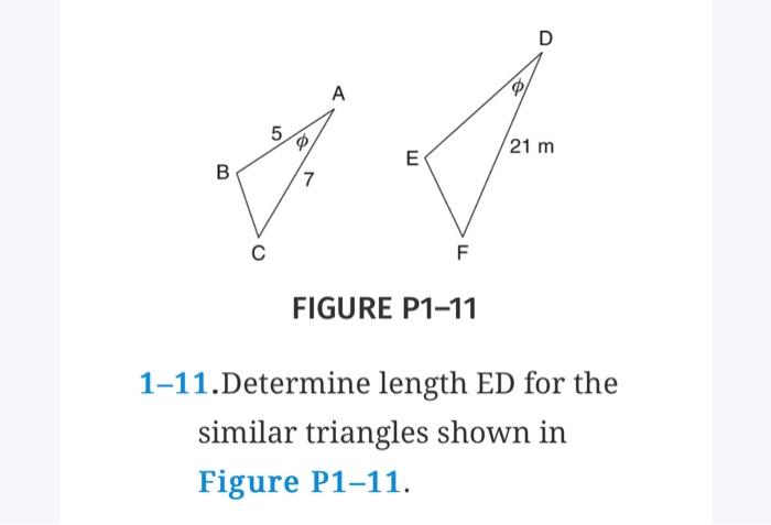 Solved 1-11.Determine length ED for the similar triangles | Chegg.com