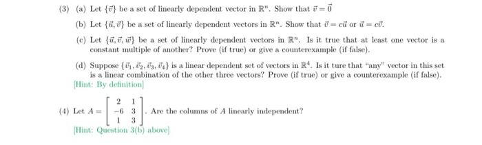 Solved (3) (a) Let {u} be a set of linearly dependent vector | Chegg.com