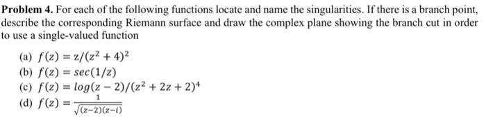 Solved Problem 4. For each of the following functions locate | Chegg.com