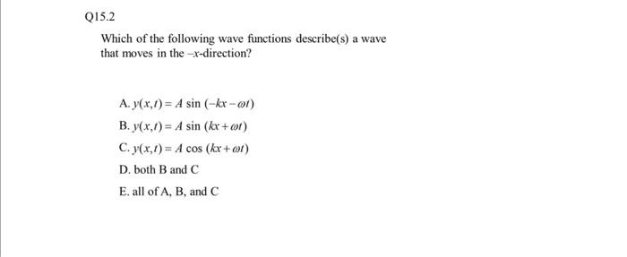 Solved Q15.2 Which of the following wave functions | Chegg.com