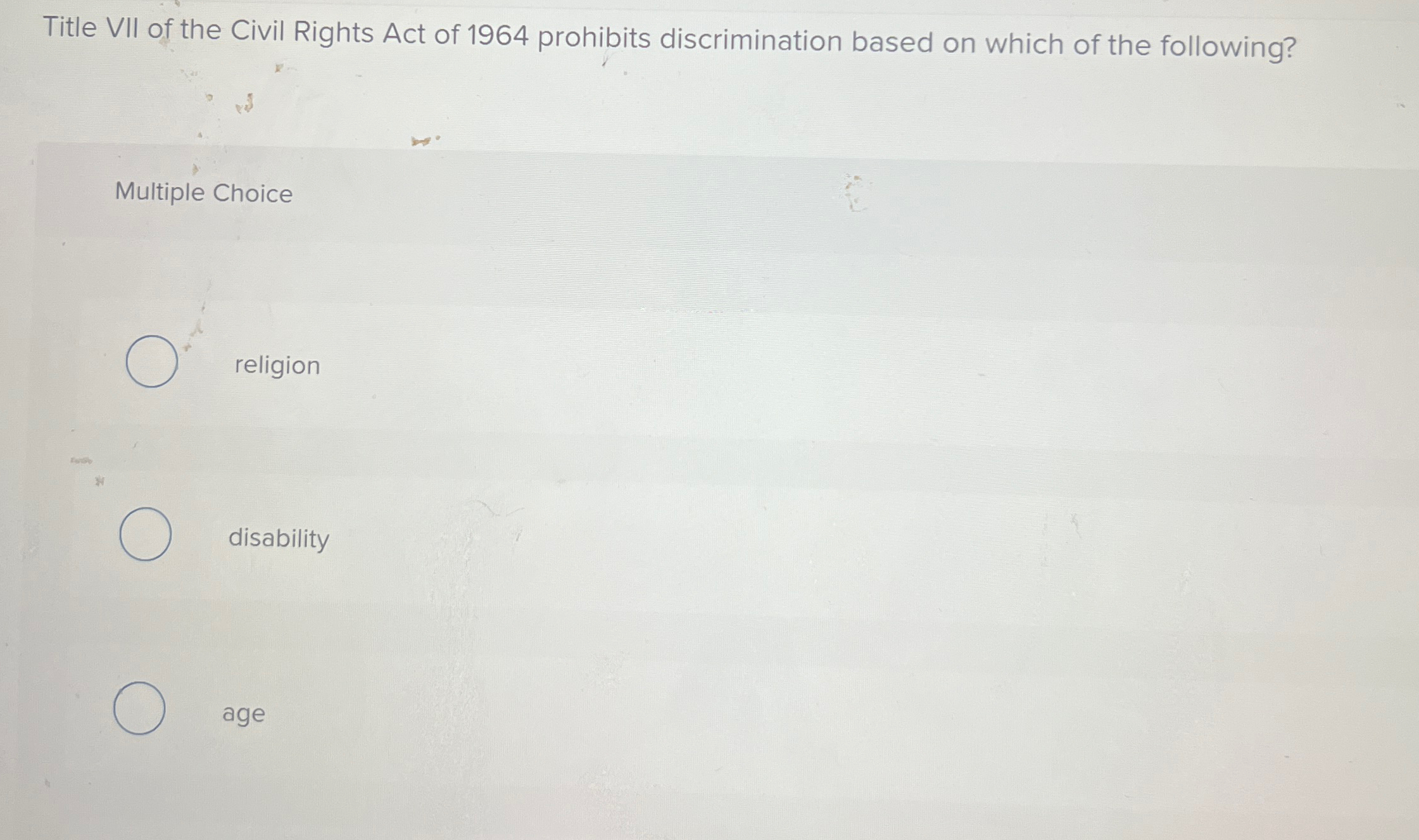 Solved Title VII of the Civil Rights Act of 1964 ﻿prohibits | Chegg.com