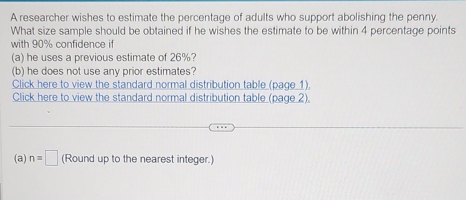 Solved A researcher wishes to estimate the percentage of | Chegg.com