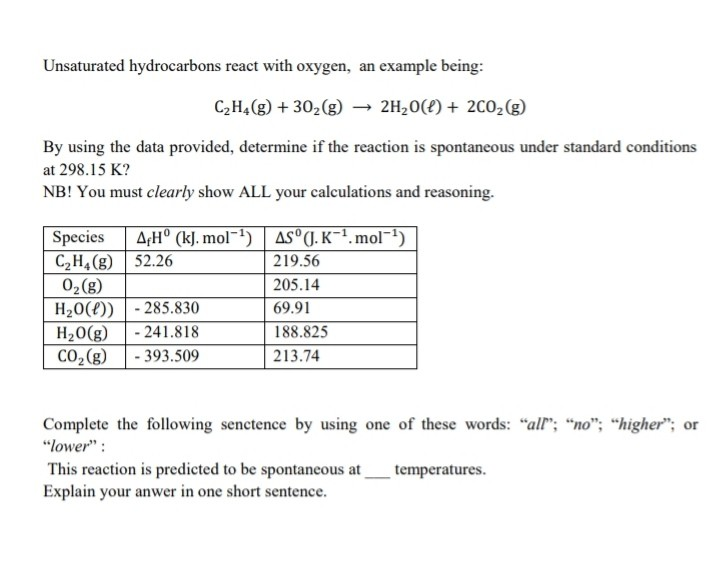 Solved Unsaturated hydrocarbons react with oxygen an Chegg