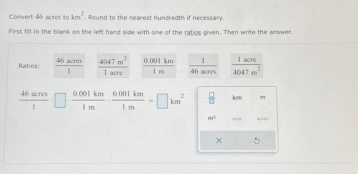 Solved Convert 46 Acres To Km2 Round To The Nearest Chegg