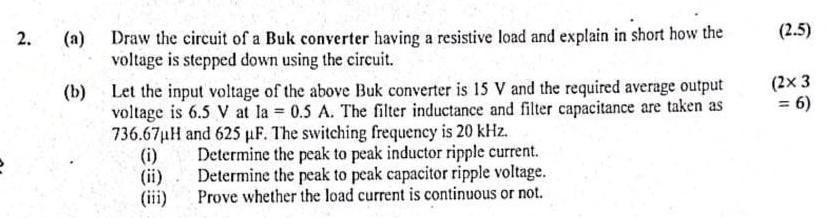 Solved (a) Draw the circuit of a Buk converter having a | Chegg.com