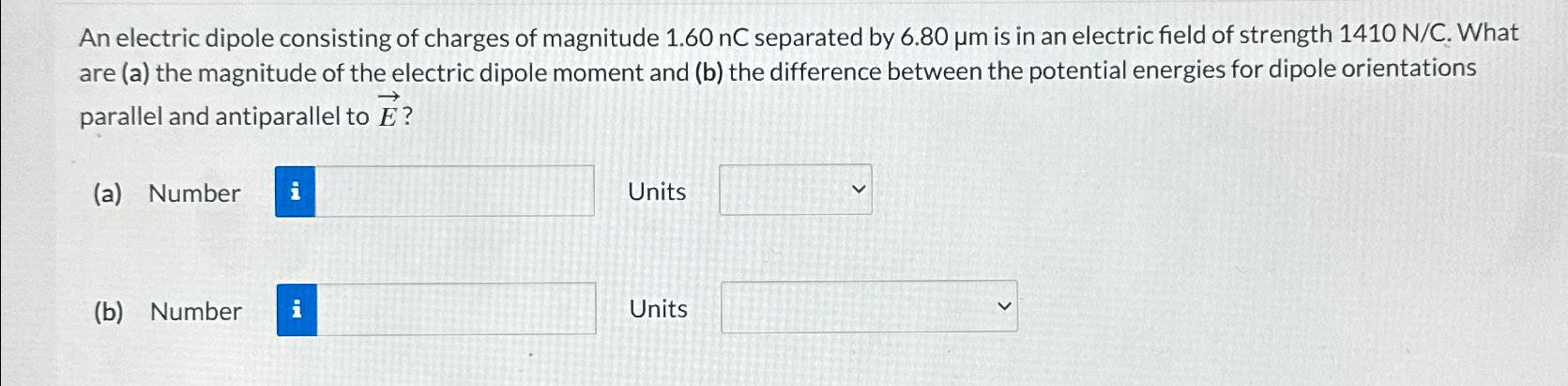 Solved An electric dipole consisting of charges of magnitude | Chegg.com