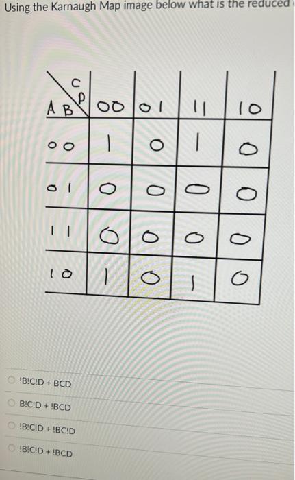 Solved Using The Karnaugh Map Image Below What Is The