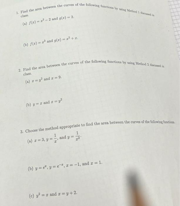 Solved 1. Find the area between the curves of the following | Chegg.com