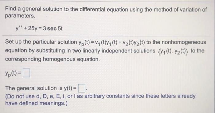 Solved Find a general solution to the differential equation | Chegg.com