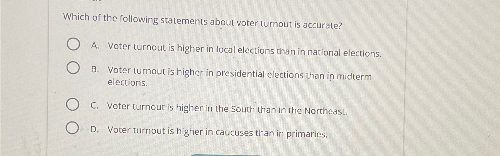 Solved Which Of The Following Statements About Voter Turnout | Chegg.com