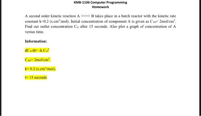 Solved A Second Order Kinetic Reaction A≫B Takes Place In A | Chegg.com ...