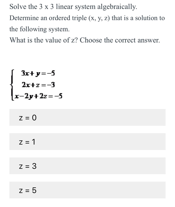 Solved Solutions To Systems Of Three Equations In Three | Chegg.com