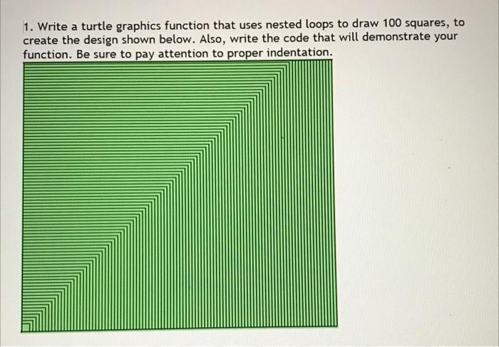 solved-1-write-a-turtle-graphics-function-that-uses-nested-chegg