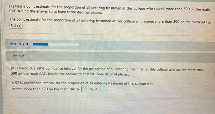 Solved Part 1 of 3 (a) Find a point estimate for the | Chegg.com