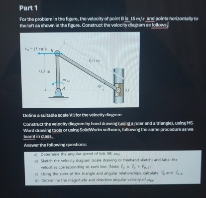 Solved Part 1For the problem in the figure, the velocity of | Chegg.com