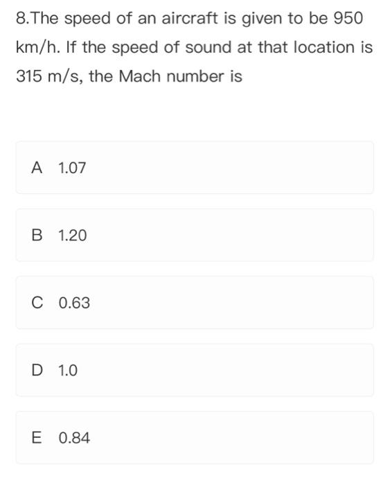 Solved 8.The speed of an aircraft is given to be 950 km/h. | Chegg.com
